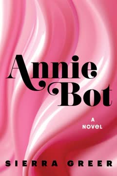 Annie Bot Summary