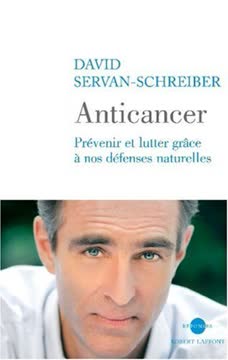 Anticancer. A New Way of Life Summary