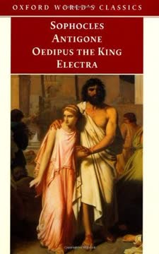Antigone - Oedipus the King - Electra Summary