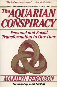 The Aquarian Conspiracy Summary
