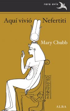 Aquí vivió Nefertiti Summary
