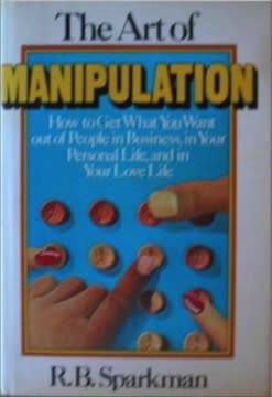 Art of Manipulation Summary