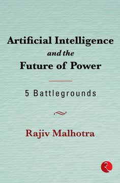 Artificial Intelligence and the Future of Power Summary