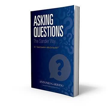 Asking Questions The Sandler Way Summary