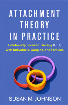 Attachment Theory in Practice Summary
