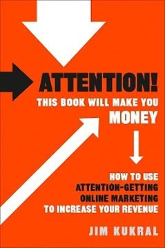 Attention! This Book Will Make You Money Summary