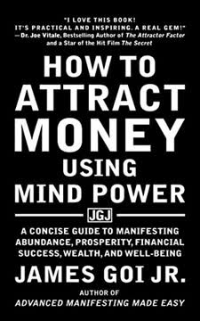 How to Attract Money Using Mind Power Summary