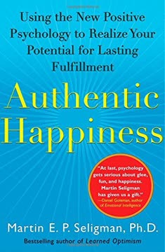 Authentic Happiness Summary