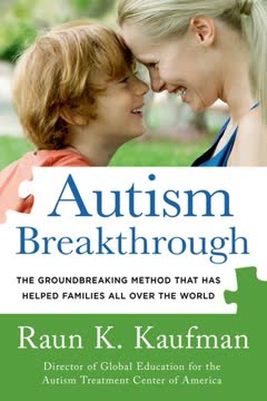 Autism Breakthrough Summary