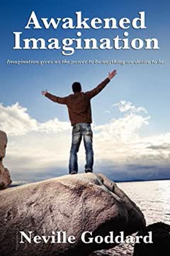 Awakened Imagination Summary