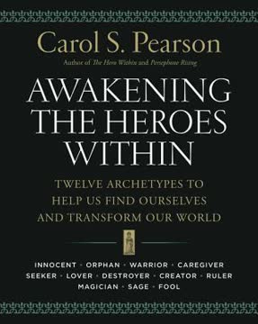 Awakening the Heroes Within Summary
