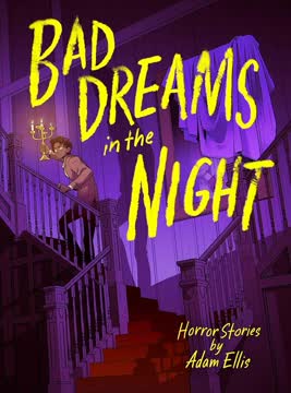Bad Dreams in the Night Summary