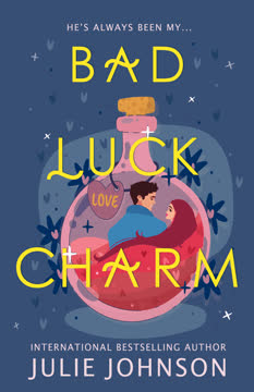 Bad Luck Charm Summary