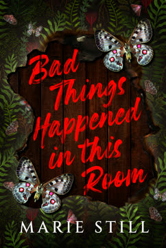Bad Things Happened in This Room Summary