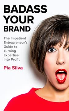 Badass Your Brand Summary