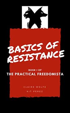 Basics of Resistance by Claire Wolfe