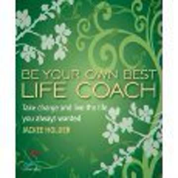 Be your own best life coach Summary