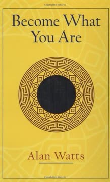 Become What You Are by Alan W. Watts