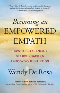 Becoming an Empowered Empath Summary