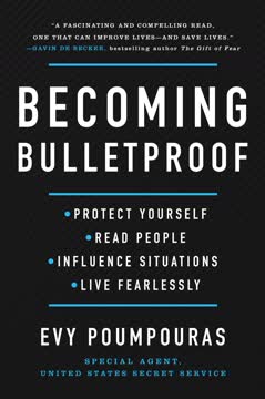 Becoming Bulletproof Summary