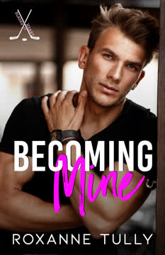 Becoming Mine Summary