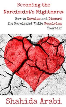 Becoming the Narcissist’s Nightmare Summary
