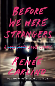 Before We Were Strangers Summary