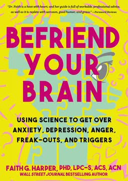 Befriend Your Brain Summary