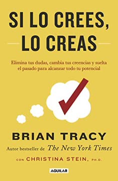 Si lo crees, lo creas Summary