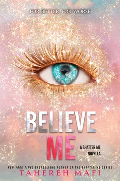 Believe Me Summary