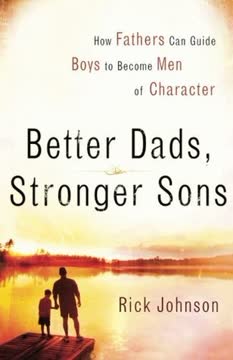 Better Dads, Stronger Sons Summary