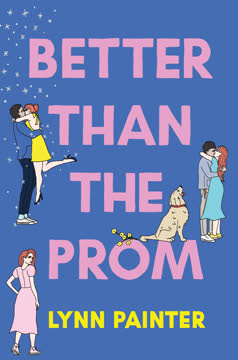 Better than the Prom Summary