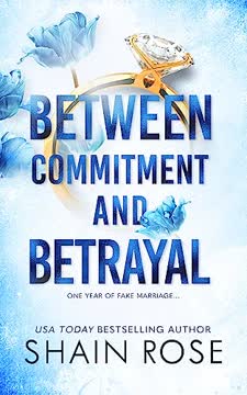 Between Commitment and Betrayal Summary