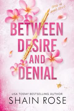 Between Desire and Denial Summary