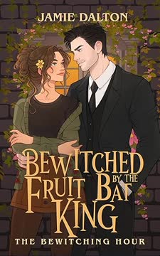 Bewitched by the Fruit Bat King Summary