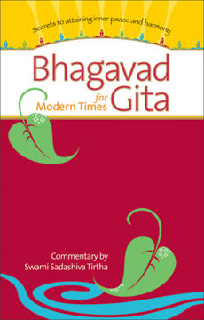 Bhagavad Gita for Modern Times Summary