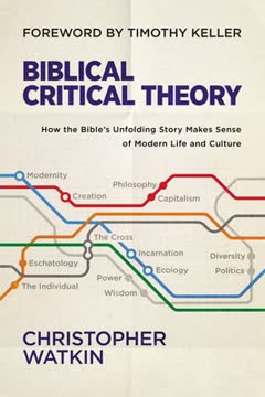 Biblical Critical Theory Summary