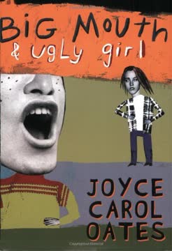Big Mouth and Ugly Girl Summary