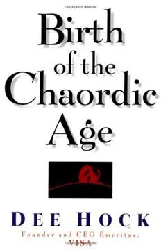 Birth of the Chaordic Age Summary