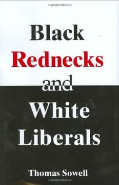 Black Rednecks and White Liberals Summary