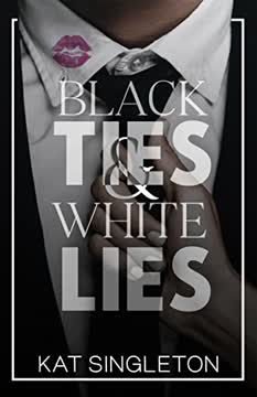 Black Ties &amp; White Lies Summary