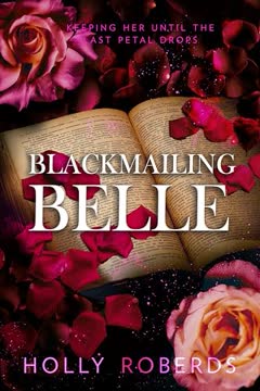 Blackmailing Belle Summary