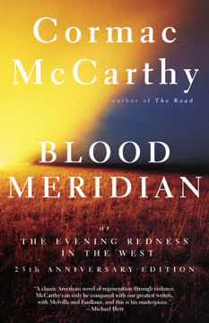 Blood Meridian, or, the Evening Redness in the West Summary