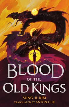 Blood of the Old Kings Summary