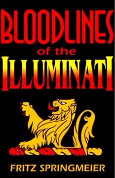Bloodlines of the Illuminati Summary