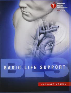BLS (Basic Life Support) Provider Manual Summary