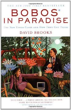 Bobos in Paradise Summary