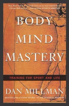 Body Mind Mastery Summary