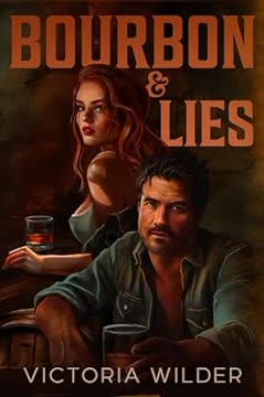 Bourbon &amp; Lies Summary