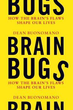 Brain Bugs Summary